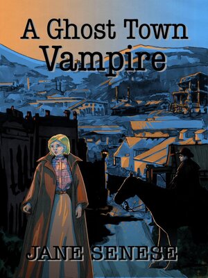 cover image of A Ghost Town Vampire